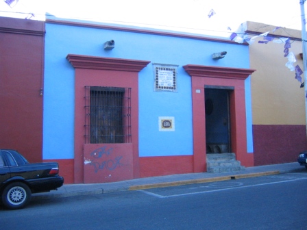 Casa de Juarez, home of President Benito Juarez.